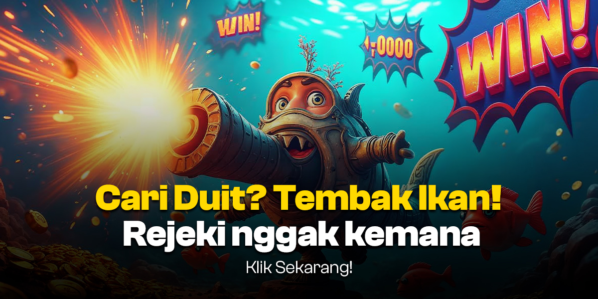 Mengenal Lebih Dalam Permainan Tembak Ikan: Panduan Lengkap untuk Pemula